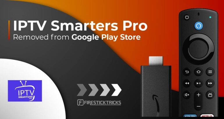 How to Install IPTV Smarters Pro on Fire Stick: A Complete Guide