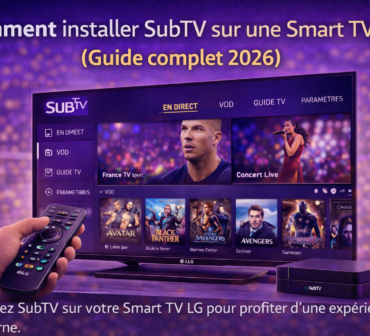 Installer SubTV sur une Smart TV LG avec une interface moderne et une expérience TV fluide